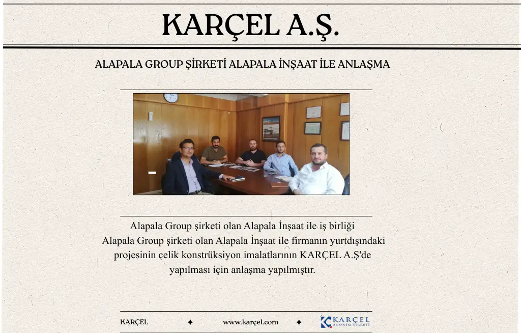 Agreement with Alapala Group Company Alapala Construction