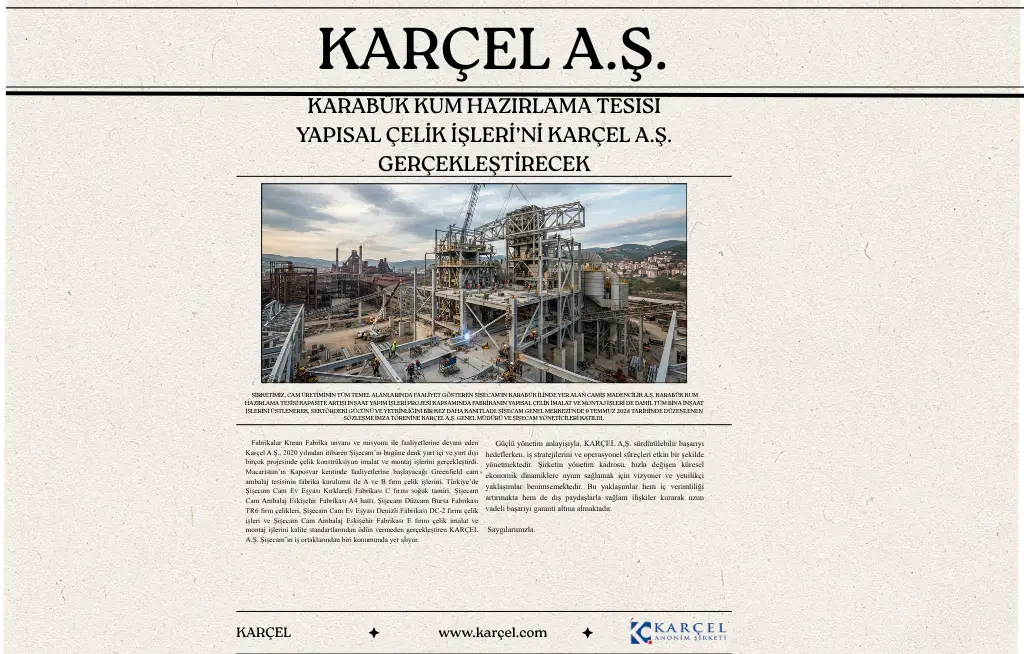 Karabuk Sand Preparation Plant Structural Steel Works to be Realized by Karçel A.Ş. 