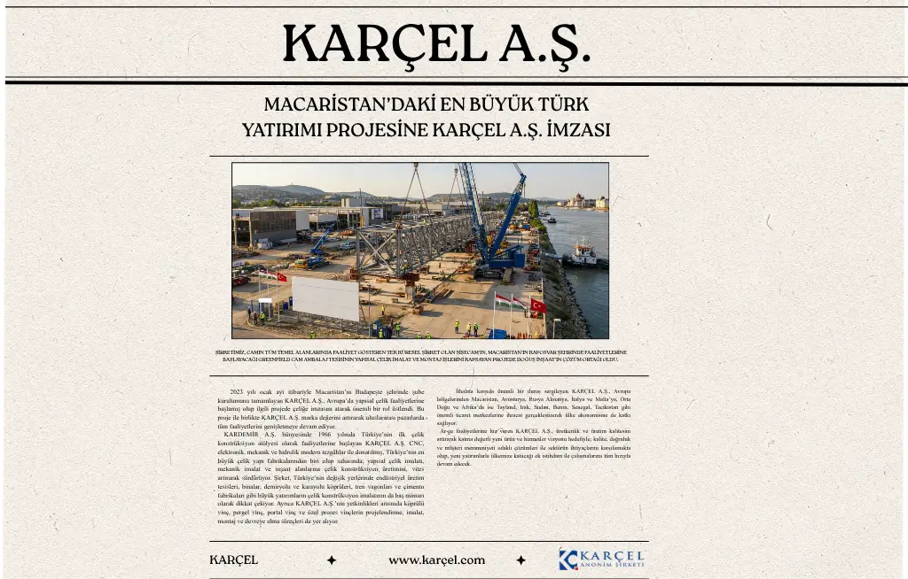 KARÇEL A.Ş. Participated in the Largest Turkish Investment Project in Hungary.