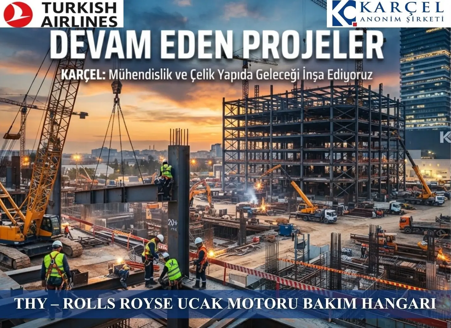             THY – ROLLS ROYSE UCAK MOTORU BAKIM HANGARI