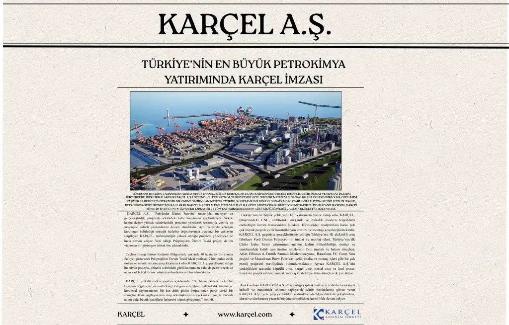 Türkiye’nin En Büyük Petrokimya Yatırımında KARÇEL İmzası